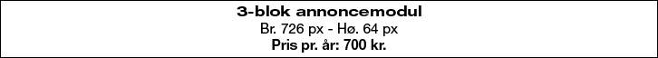3 blok annoncemodul